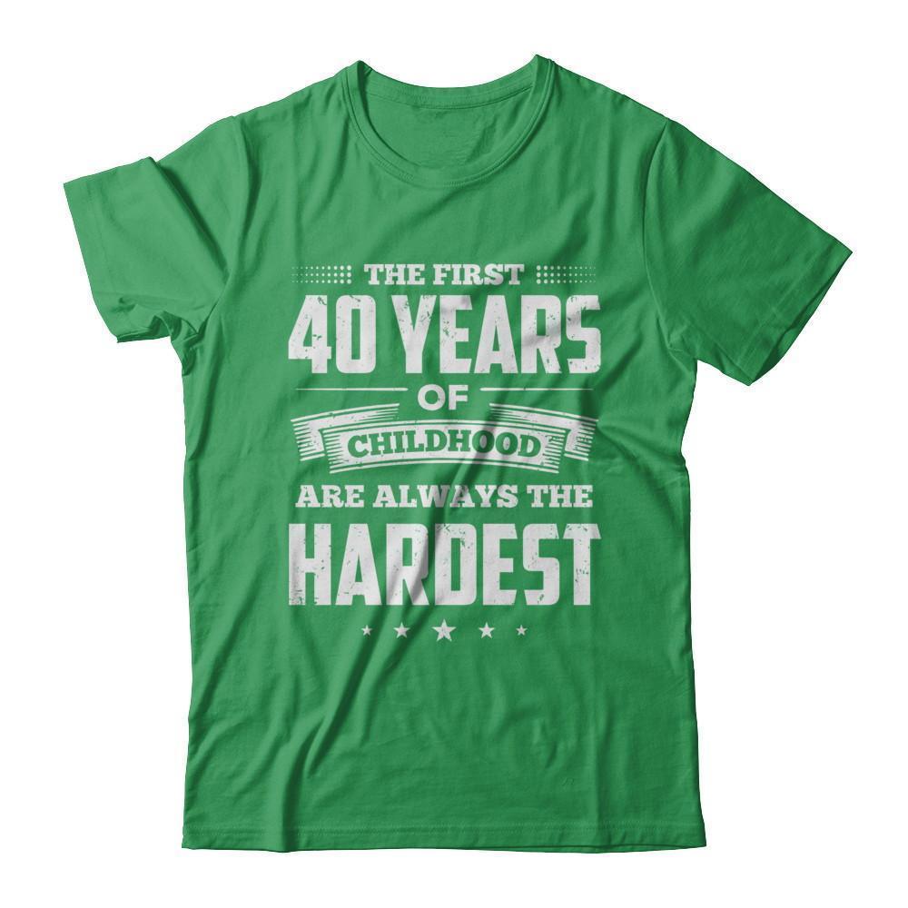 The First 40 Years Of Childhood Are Always The Hardest Birthday-T-Shirt & Hoodie-Premium T-Shirt-Kelly Green