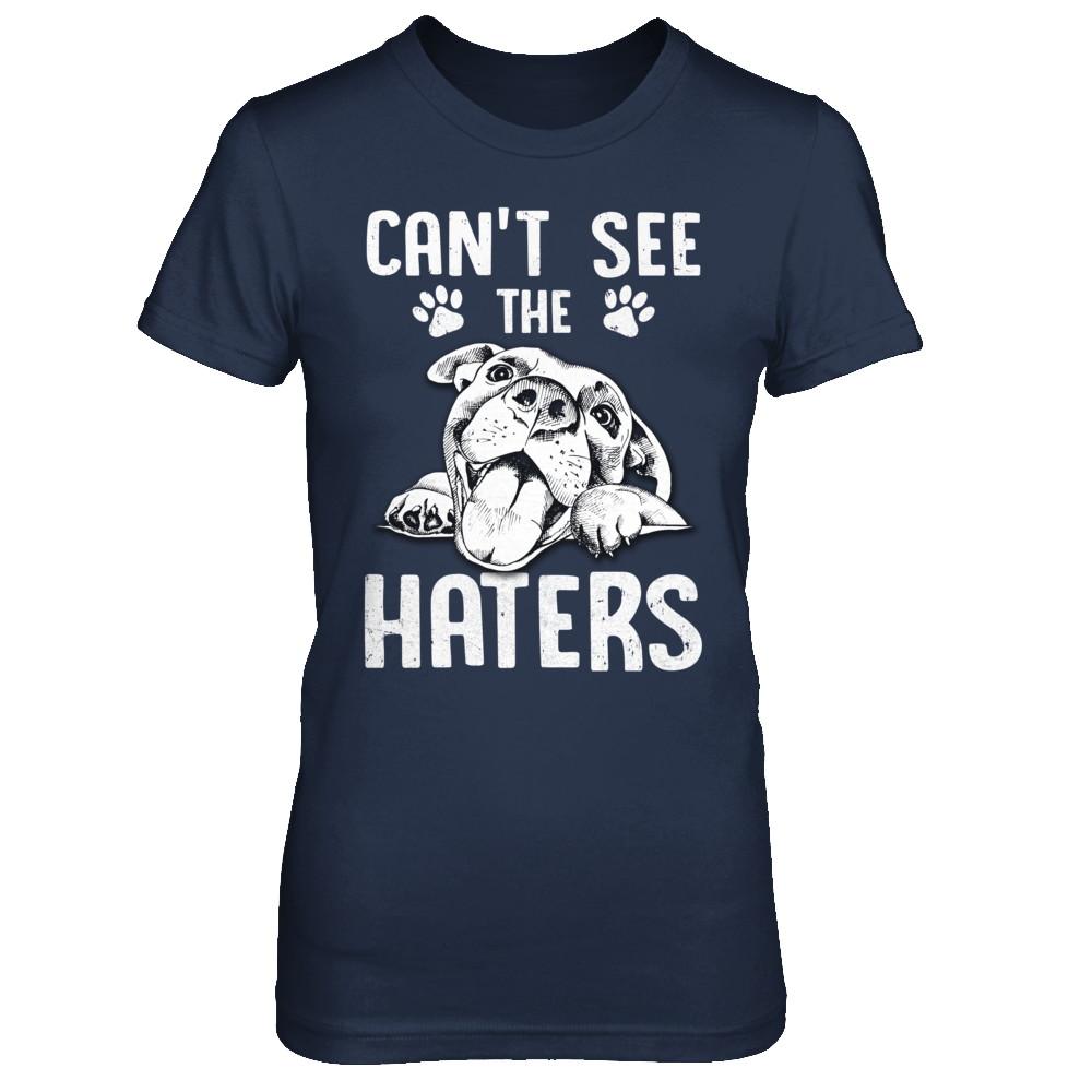 Pitties Dog Can't See The Haters-T-Shirt & Hoodie-Women's T-Shirt-Navy