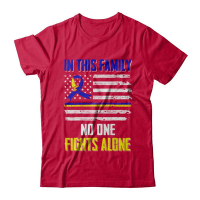 In This Family No One Fights Alone Down Syndrome-T-Shirt & Hoodie-Classic T-Shirt-Red