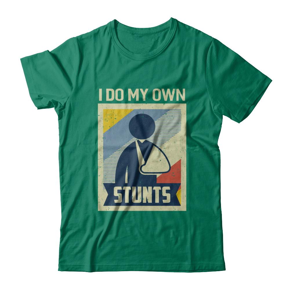 Vintage Retro I Do My Own Stunts Broken Arm-T-Shirt & Hoodie-Classic T-Shirt-Kelly Green