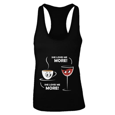 She Loves Me More Wine Coffee-T-Shirt & Tank Top-Women's Ideal Racerback Tank-Black