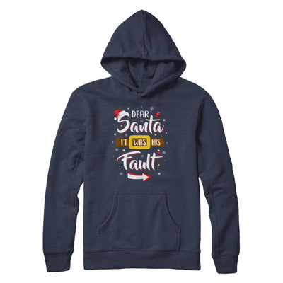 Funny Christmas Couples Dear Santa It Was His Fault-T-Shirt & Sweatshirt-Pullover Hoodie-Navy
