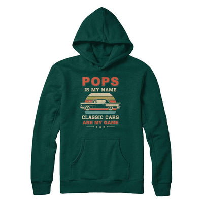 Vintage Pops Is My Name Class Cars Are My Game Fathers Day-T-Shirt & Hoodie-Pullover Hoodie-Deep Forest
