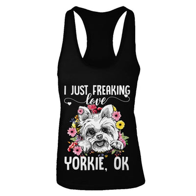 Dog I Just Freaking Love Yorkie-T-Shirt & Tank Top-