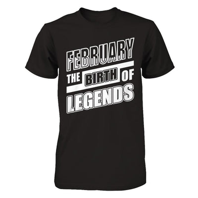 February The Birth Of Legends-T-Shirt & Hoodie-Classic T-Shirt-Black