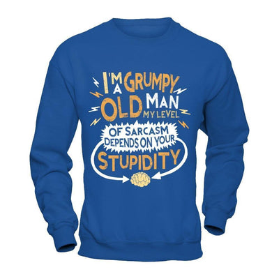 I'm A Grumpy Old Man My Level Of Sarcasm Grandpa Fathers Day-T-Shirt & Hoodie-Crewneck Sweatshirt-Royal