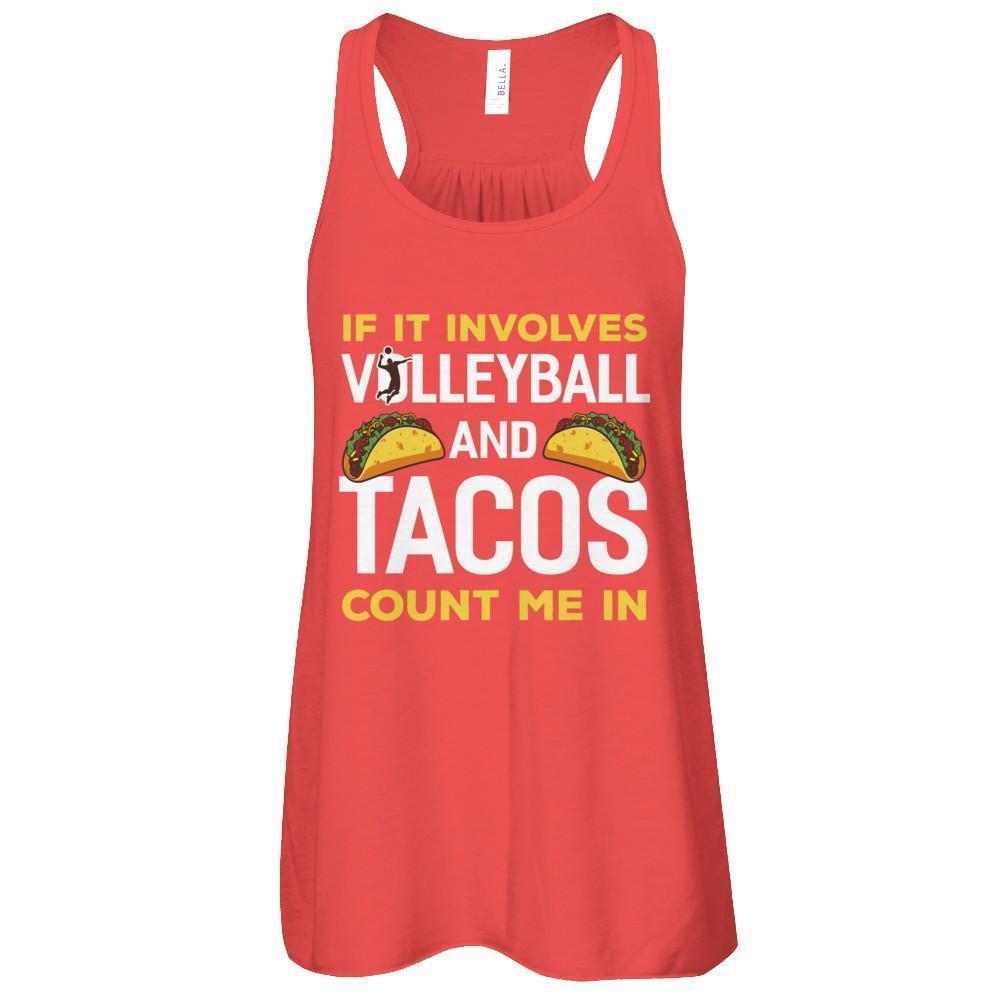 If It Involves Volleyball And Tacos Count Me In-T-Shirt & Tank Top-Women's Flowy Racerback Tank-Red