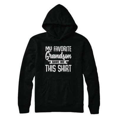 My Favorite Grandson Gave Me This-T-Shirt & Hoodie-Pullover Hoodie-Black