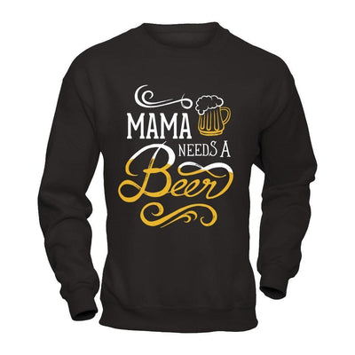 Mama Needs A Beer-T-Shirt & Hoodie-Crewneck Sweatshirt-Black