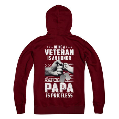Being A Veteran Is An Honor Being A Papa Is Priceless-T-Shirt & Hoodie-Pullover Hoodie-Maroon