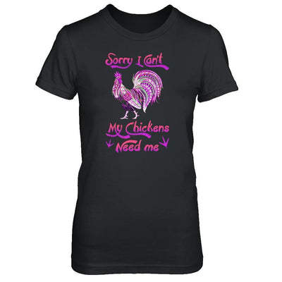 Rise Castle Sorry I Cant My Chickens Need Me-T-Shirt & Tank Top-Women's T-Shirt-Black