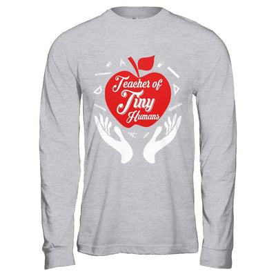 Kindergarten Preschool Teacher Tiny Humans-T-Shirt & Hoodie-Long Sleeve T-Shirt-Sport Grey
