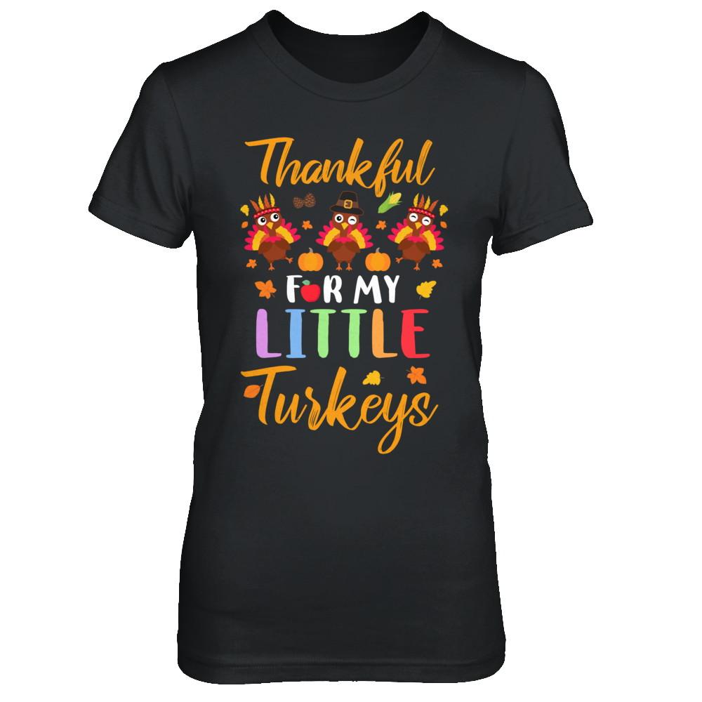 Thanksgiving Thankful For My Little Turkeys-T-Shirt & Sweatshirt-Women's T-Shirt-Black