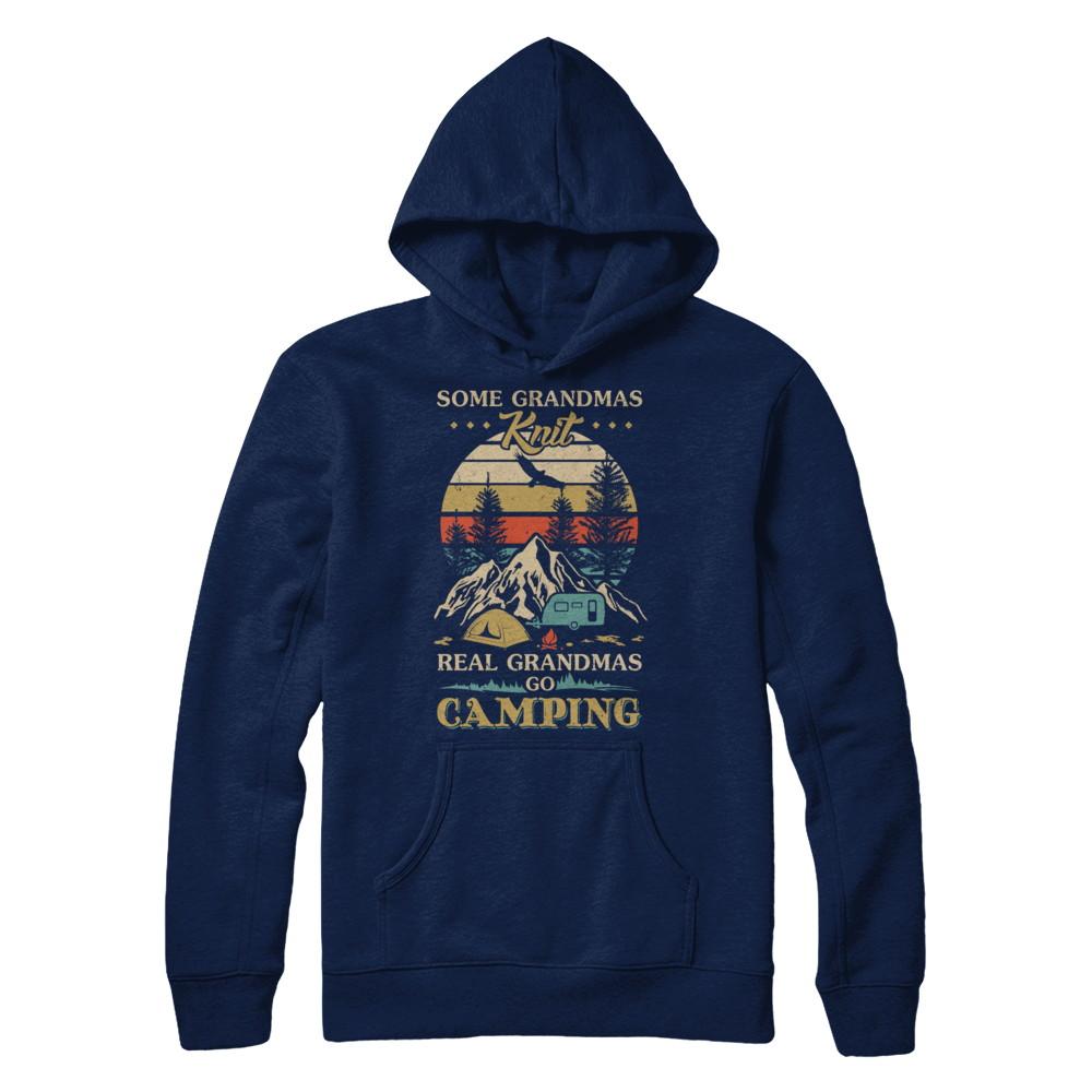Some Grandmas Knit Real Grandmas Go Camping-T-Shirt & Hoodie-Pullover Hoodie-Navy