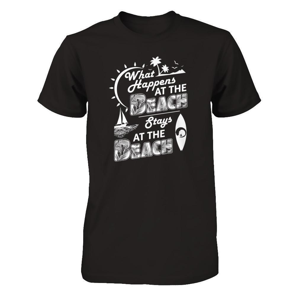 What Happens At The Beach Stays At The Beach-T-Shirt & Tank Top-Premium T-Shirt-Black