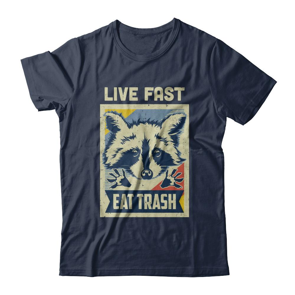Live Fast Eat Trash Racoon Raccoons Vintage Camping-T-Shirt & Hoodie-Classic T-Shirt-Navy