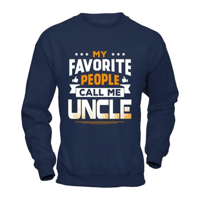 My Favorite People Call Me Uncle-T-Shirt & Hoodie-Crewneck Sweatshirt-Navy