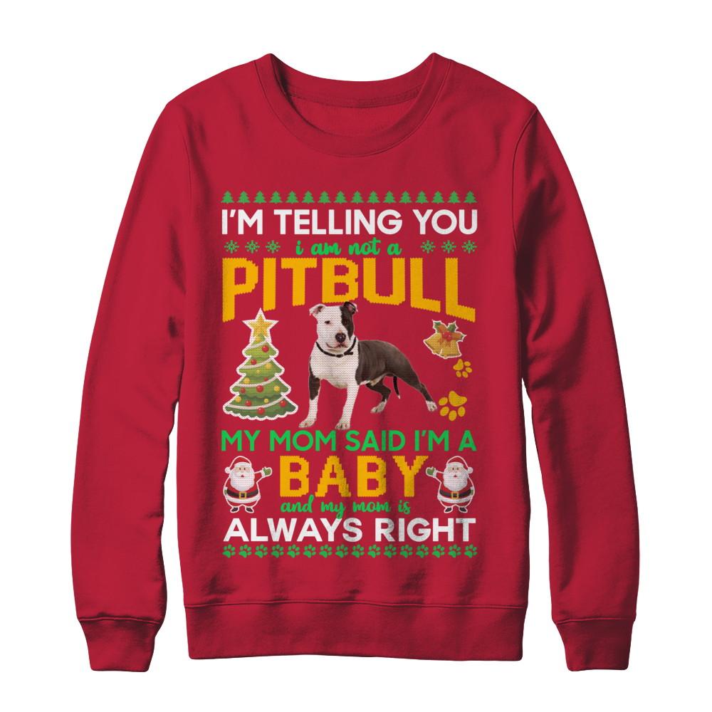 I Am Not A Pitbull My Mom Said I'm A Baby-T-Shirt & Sweatshirt-Crewneck Sweatshirt-Red