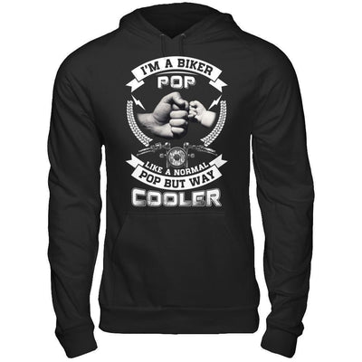 I'm A Biker Pop Like A Normal Pop But Way Cooler-T-Shirt & Hoodie-Pullover Hoodie-Black