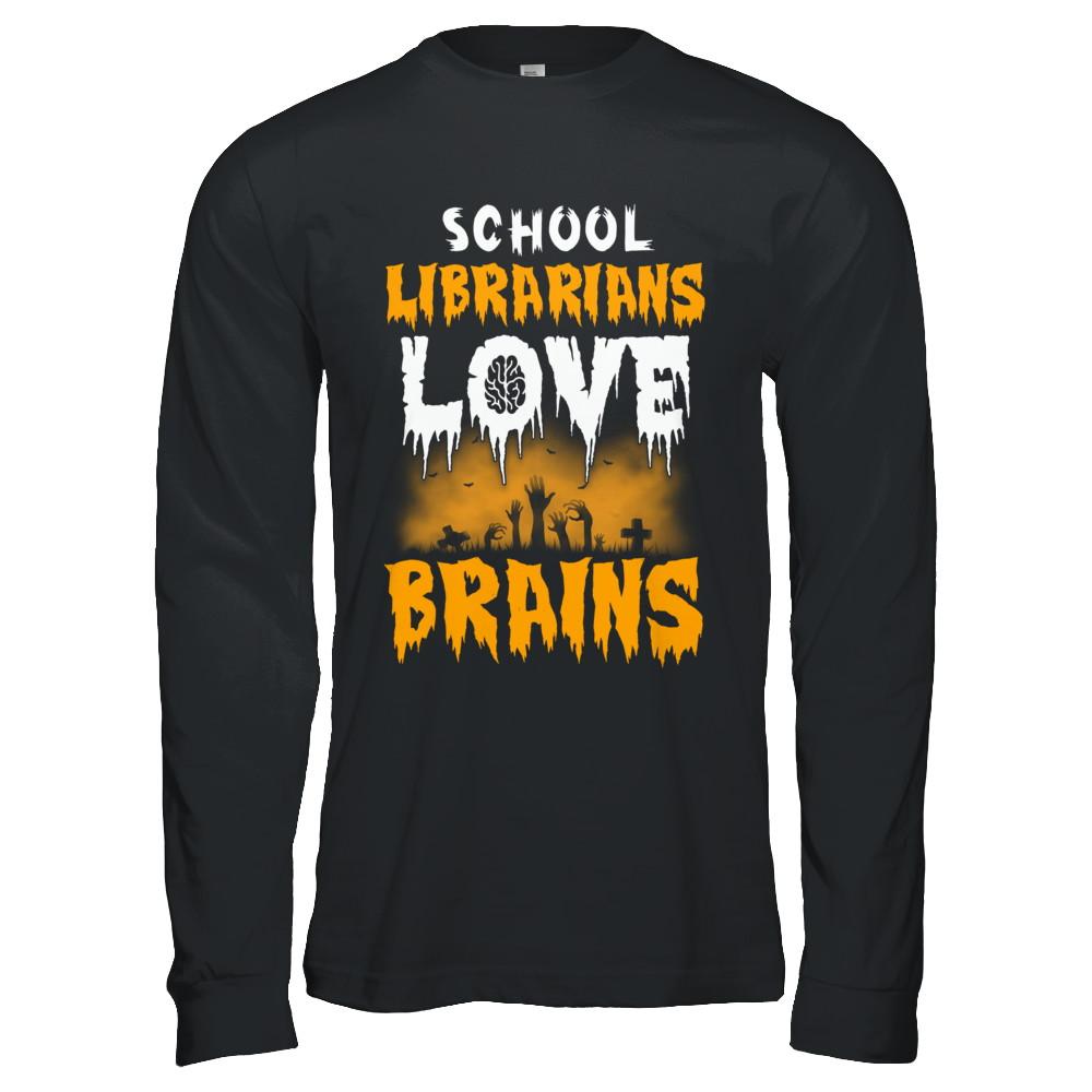 School Librarians Love Brains Halloween Costume-T-Shirt & Hoodie-Long Sleeve T-Shirt-Black