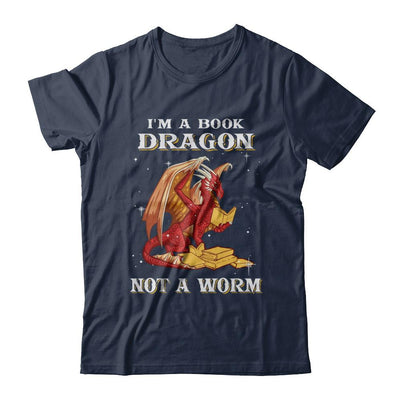 Reading Book I'm A Book Dragon Not A Worm-T-Shirt & Hoodie-Classic T-Shirt-Navy