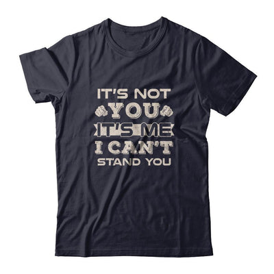 It's Not You It's Me I Can't Stand You-T-Shirt & Tank Top-Premium T-Shirt-Midnight Navy