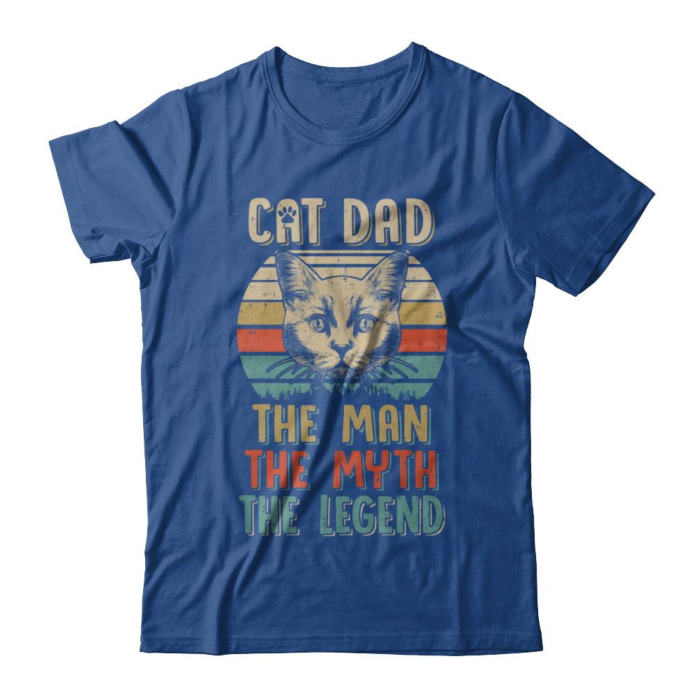 Cat Dad The Man The Myth Legend Fathers Day Gift Daddy-T-Shirt & Hoodie-Classic T-Shirt-Royal