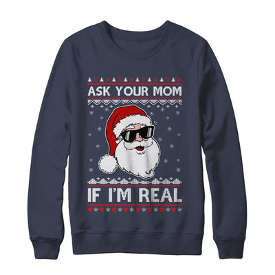 Ask Your Mom If I'm Real Santa Ugly Christmas Sweater-T-Shirt & Sweatshirt-Crewneck Sweatshirt-Navy