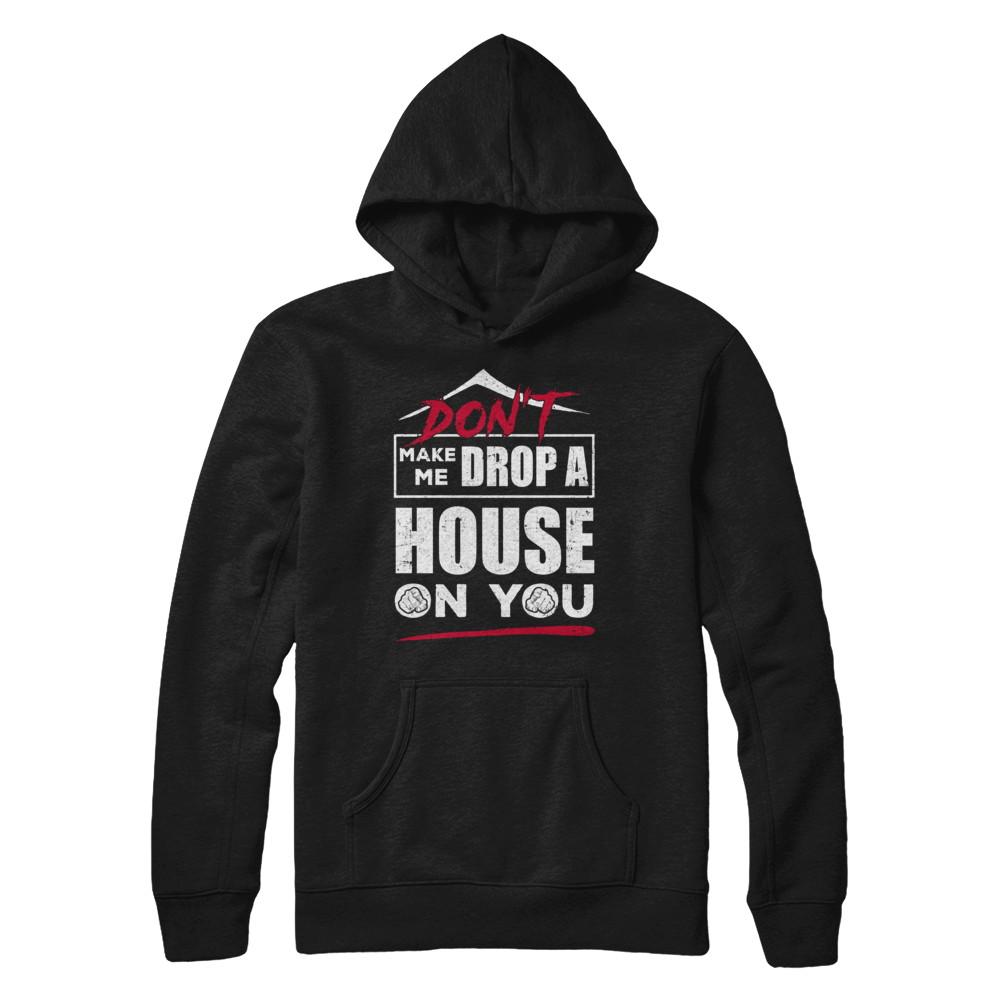Don't Make Me Drop A House On You Halloween Witches-T-Shirt & Sweatshirt-Pullover Hoodie-Black