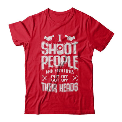I Shoot People And Sometimes Cut Off Their Heads-T-Shirt & Hoodie-Premium T-Shirt-Red