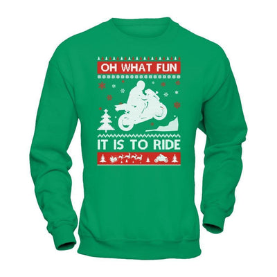Motorbike Sweater Christmas Oh What Fun It Is To Ride-T-Shirt & Hoodie-Crewneck Sweatshirt-Irish Green