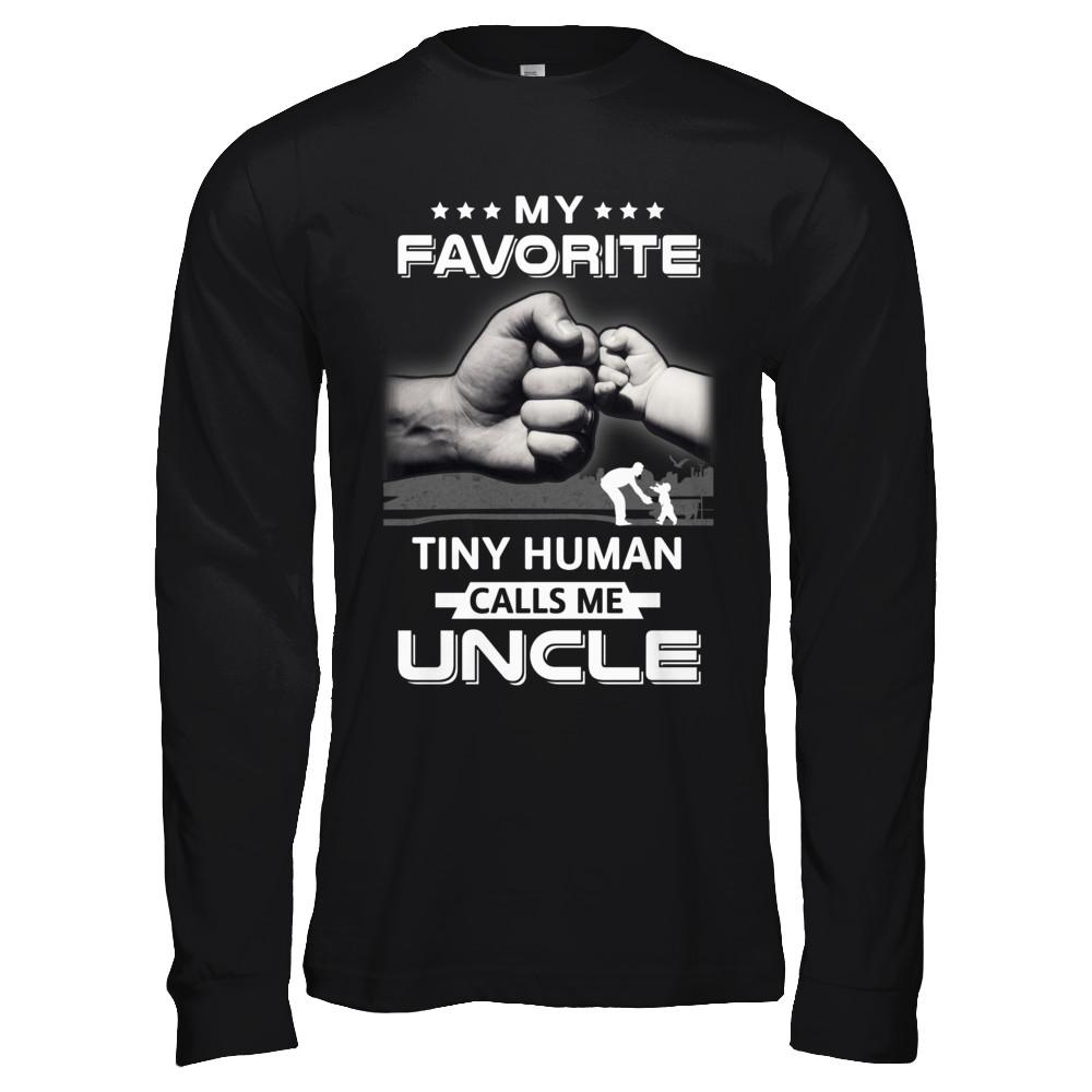 My Favorite Tiny Human Calls Me Uncle-T-Shirt & Hoodie-Long Sleeve T-Shirt-Black