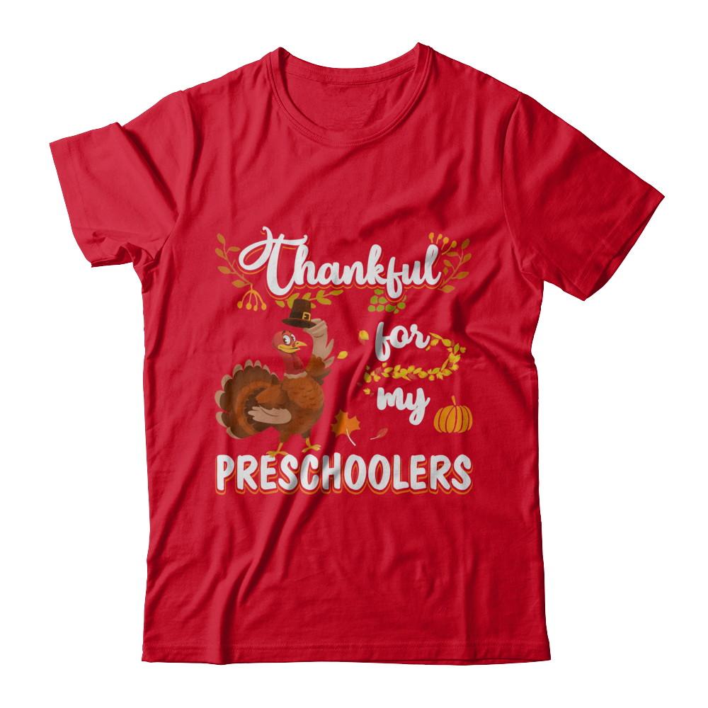 Thankful For My Preschoolers Teacher Thanksgiving Day-T-Shirt & Sweatshirt-Premium T-Shirt-Red