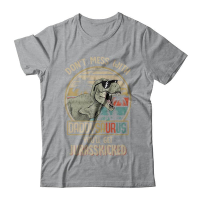 Don't Mess With Daddysaurus You'll Get Jurasskicked-T-Shirt & Hoodie-Classic T-Shirt-Sport Grey
