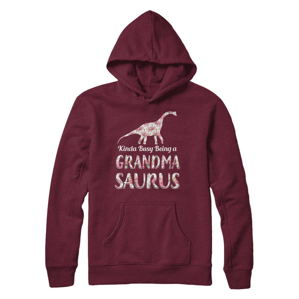 Grandma Saurus Dinosaur Kinda Busy Being A Grandmasaurus-T-Shirt & Hoodie-Pullover Hoodie-Maroon