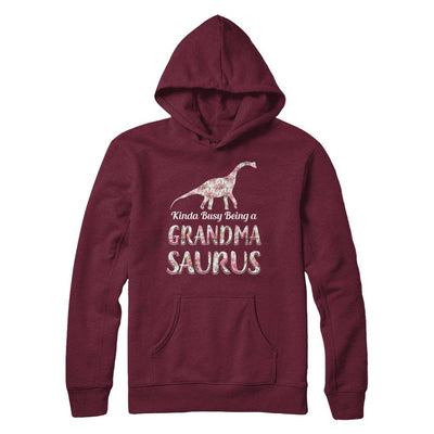 Grandma Saurus Dinosaur Kinda Busy Being A Grandmasaurus-T-Shirt & Hoodie-Pullover Hoodie-Maroon