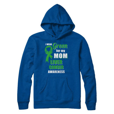 I Wear Green For My Mom Liver Cancer Daughter-T-Shirt & Hoodie-Pullover Hoodie-Deep Royal