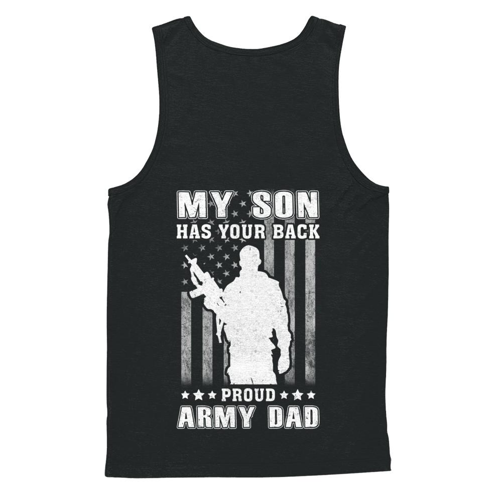 American Flag MY SON HAS YOUR BACK PROUD ARMY DAD-T-Shirt & Hoodie-Unisex Tank-Black