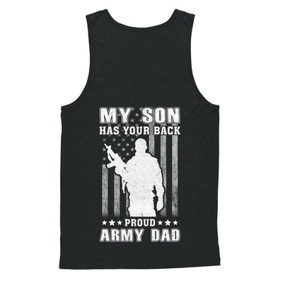 American Flag MY SON HAS YOUR BACK PROUD ARMY DAD-T-Shirt & Hoodie-Unisex Tank-Black