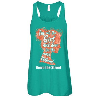 I'm The Crazy Redhead Down The Street-T-Shirt & Tank Top-Women's Flowy Racerback Tank-Kelly