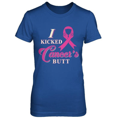 I Kicked Cancer's Butt Breast Cancer Survivor-T-Shirt & Sweatshirt-Women's T-Shirt-Royal