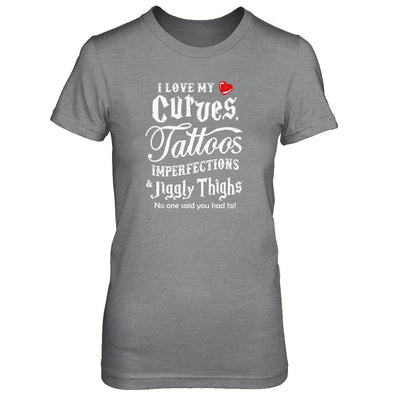 Love My Curves Tattoos Imperfections Tattooed Gifts-T-Shirt & Tank Top-Women's T-Shirt-Sport Grey