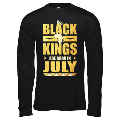 Black Kings Are Born In July Birthday-T-Shirt & Hoodie-Long Sleeve T-Shirt-Black