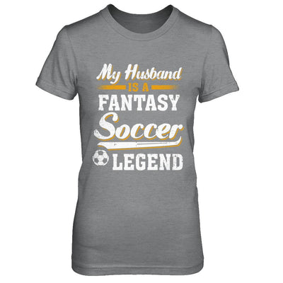 My Husband Is A Fantasy Soccer Legend-T-Shirt & Hoodie-Women's T-Shirt-Sport Grey