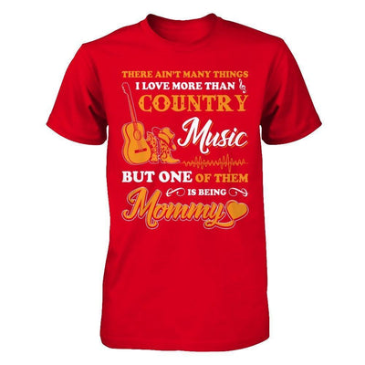 I Love More Than Country Music But One Of Them Is Being Mommy-T-Shirt & Hoodie-Premium T-Shirt-Red