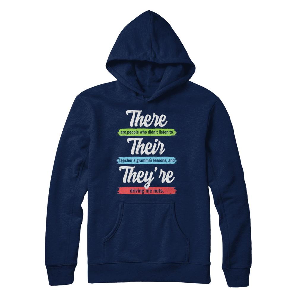 There Their And They're Funny Grammar Teacher-T-Shirt & Hoodie-Pullover Hoodie-Navy