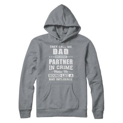 They Call Me Dad Partner In Crime Fathers Day-T-Shirt & Hoodie-Pullover Hoodie-Light Steel