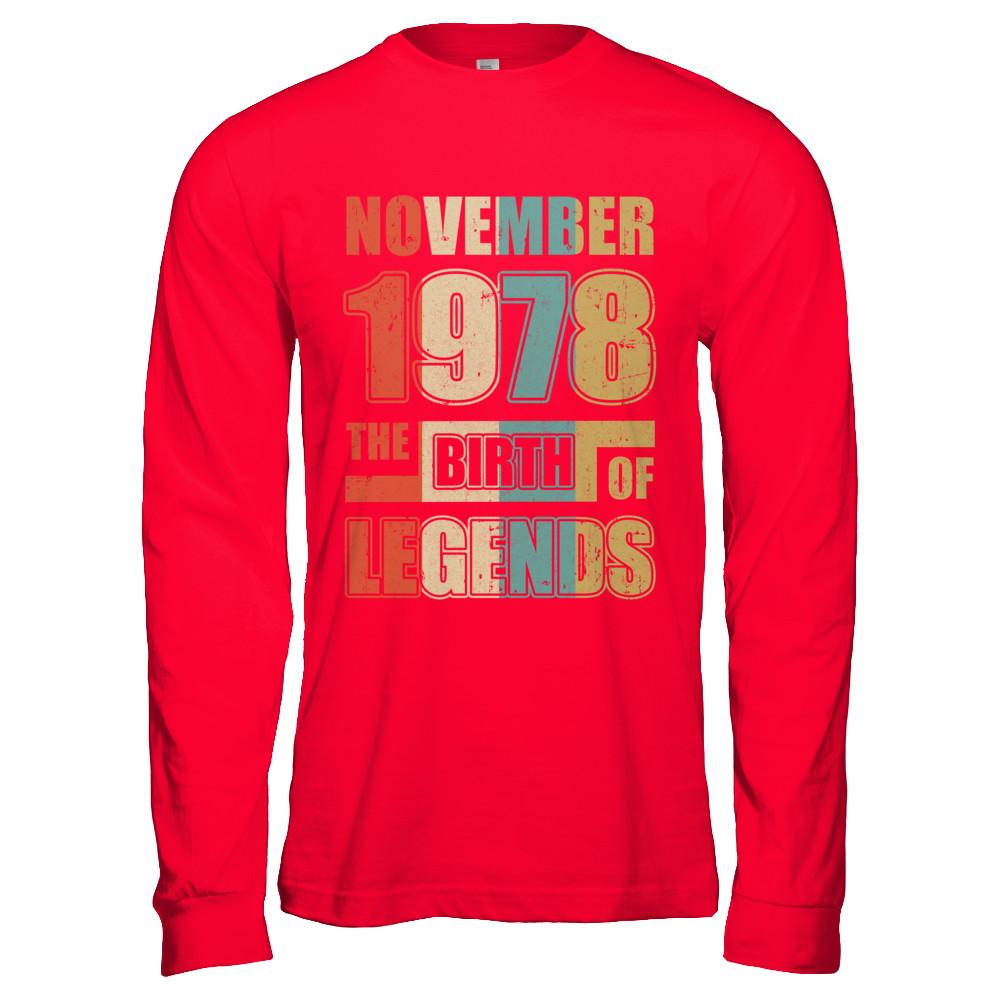 Vintage Retro November 1978 Birth Of Legends 43th Birthday-T-Shirt & Hoodie-Long Sleeve T-Shirt-Red