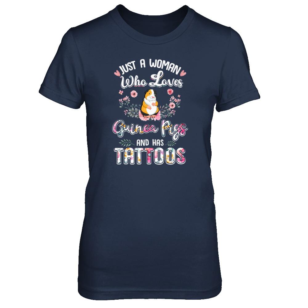 Just A Woman Who Loves Guinea Pigs And Has Tattoos-T-Shirt & Tank Top-Women's T-Shirt-Navy