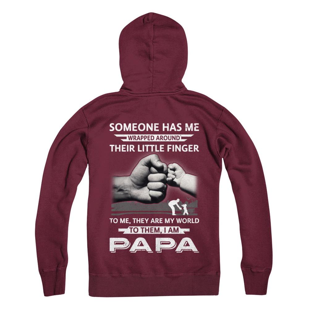 Someone Has Me Wrapped Around Their Little Finger Papa-T-Shirt & Hoodie-Pullover Hoodie-Maroon